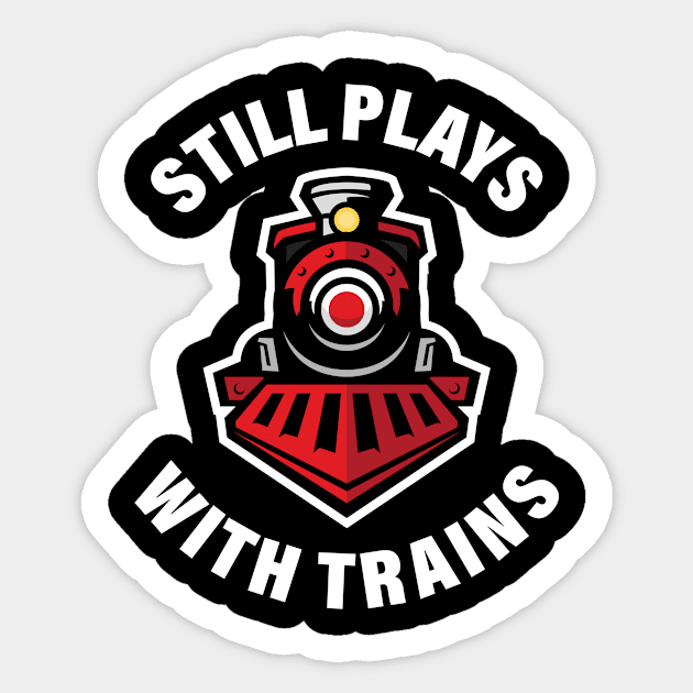 Still Plays With Trains Funny Train Gift Sticker by CatRobot